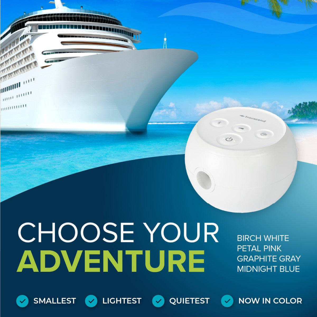 Cruise ship showing Transcend Micro CPAP